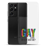 Is it Gay in Here or is it Just Me? Samsung Case